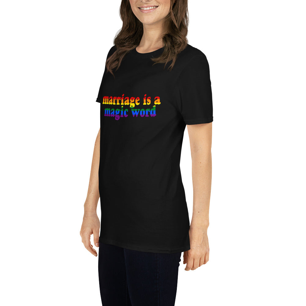 Marriage is a Magic Word Unisex T-Shirt